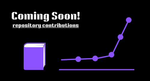 Coming Soon! Github Repository Contribution Graph